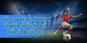 Bỏ qua vai trò của thủ môn khi chọn kèo penalty